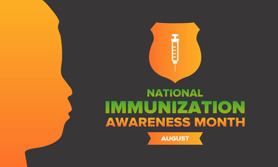 National Immunization Awareness Month in United States. Celebrated annually in August. Vaccination for people of all ages. Health care concept. Poster, greeting card, banner and background. Vector
