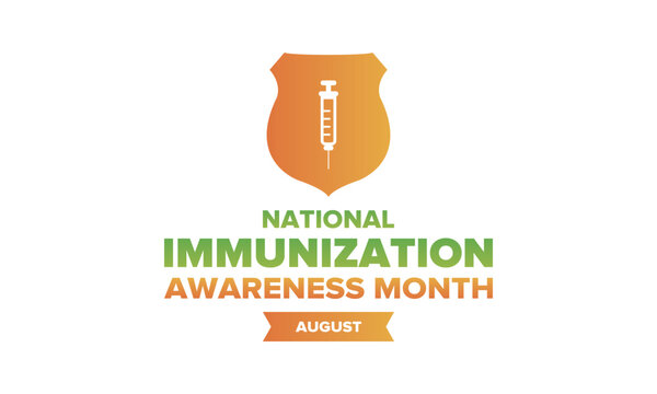 National Immunization Awareness Month in United States. Celebrated annually in August. Vaccination for people of all ages. Health care concept. Poster, greeting card, banner and background. Vector
