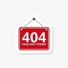 404 error. Page not found template with sign sticker