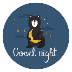 Hand drawn illustration with bear, moon, stars and lettering. Colorful cute background vector. Good night, poster design. Backdrop with english text, animal. Funny card, phrase - 282061120