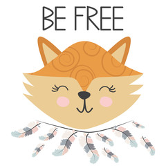 Cute sweet little fox smiling face with feathers. Inscription quote Be Free. Graphic design.
