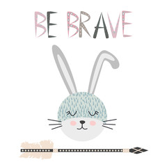 Cute sweet little rabbit smiling face art. Lettering quote Be Brave. Kids nursery scandinavian hand drawn illustration. Graphic design.