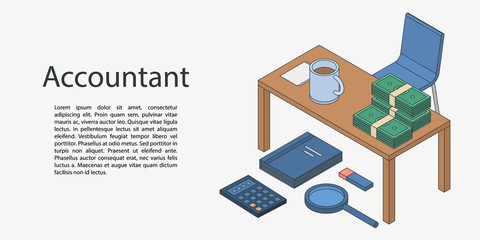 Accountant desktop concept banner. Isometric illustration of accountant desktop vector concept banner for web design