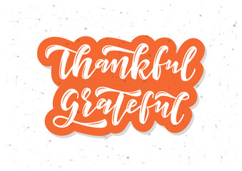 Thankful and grateful hand drawn lettering