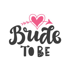 Bride to be party vector lettering print