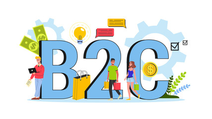 B2C concept. Business to customer strategy. Communication