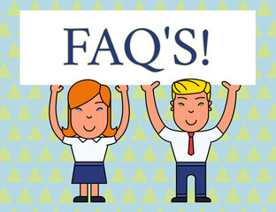Text sign showing Faq S. Business photo text list of questions and answers relating to particular subject Two Smiling People Holding Big Blank Poster Board Overhead with Both Hands