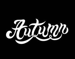 Autumn. Hand drawn lettering. Vector illustration. Best for Autumn design.