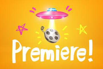 3d rendering of pink UFO spotlighting film reel in air below it with title 'Premiere ' on amber background.