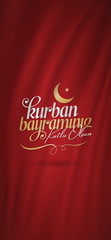 Feast of the Sacrifice Greeting (Eid al-Adha Mubarak) (Turkish: Kurban Bayraminiz Kutlu Olsun) Holy days of muslim community. Billboard, Poster, Social Media, Greeting Card template.