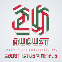 August 20, Hungary State Foundation Day congratulatory design with Hungarian flag colors. Vector illustration.