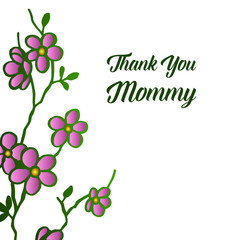Design template thank you mommy, with feature purple floral frame. Vector