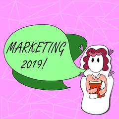 Text sign showing Marketing 2019. Conceptual photo New Year Market Strategies Fresh start Advertising Ideas
