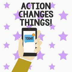 Word writing text Action Changes Things. Business concept for doing something is like chain Improve Reflects