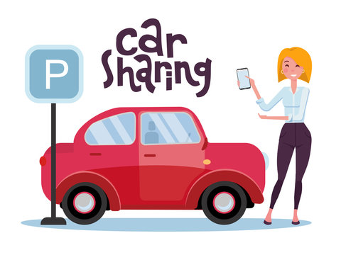 Business woman holding smartphone in her hand near red car in the parking lot and Parking sign. Rent car using mobile app. Online carshering concept.lettering quote. flat cartoon illustration