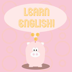 Text sign showing Learn English. Conceptual photo Study another Language Learn Something Foreign Communication