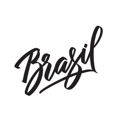 Brasil word on Portugese. Text modern calligraphy. Graphic print hand writing, lettering, typography. Vector phrase in one color on for greeting card, poster, banner, flyer, t shirt print