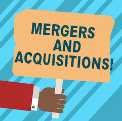 Word writing text Mergers And Acquisitions. Business concept for Refers to the consolidation of companies or assets Hu analysis Hand Holding Blank Colored Placard with Stick photo Text Space