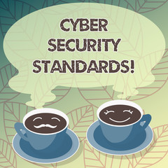 Conceptual hand writing showing Cyber Security Standards. Business photo text Rules for organizational info security standards Cup Saucer for His and Hers Coffee Face icon with Steam