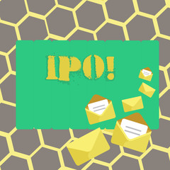 Text sign showing Ipo. Conceptual photo Initial Public Offering First time stock of company is offered to public