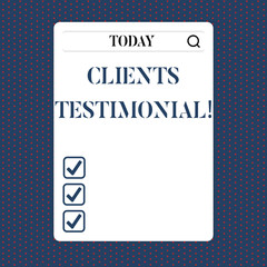 Handwriting text Clients Testimonial. Concept meaning Customers Personal Experiences Reviews Opinions Feedback