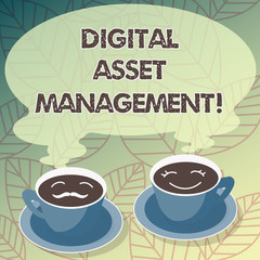 Conceptual hand writing showing Digital Asset Management. Business photo text Business processes for analysisaging digital accounts Cup Saucer for His and Hers Coffee Face icon with Steam
