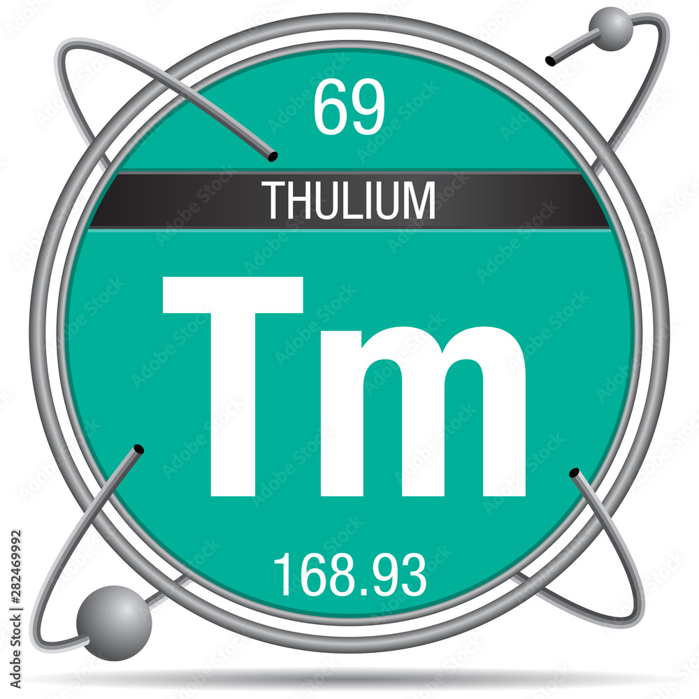Poster Thulium symbol inside a metal ring with colored background and spheres orbiting around. Element number 69 of the Periodic Table of the Elements - Chemistry - Posters