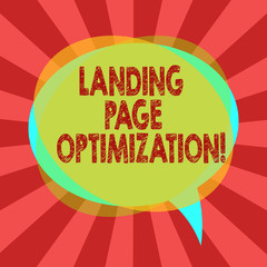 Text sign showing Landing Page Optimization. Conceptual photo Improve elements of a website to rise conversion Blank Speech Bubble photo and Stack of Transparent Circle Overlapping