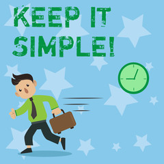 Conceptual hand writing showing Keep It Simple. Business photo showcasing Simplify Things Easy Understandable Clear Concise Ideas