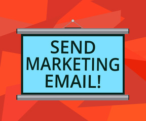 Word writing text Send Marketing Email. Business concept for targeting of consumers through electronic mail Blank Portable Wall Hanged Projection Screen for Conference Presentation