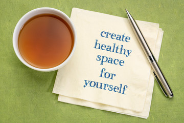 create healthy space for yourself