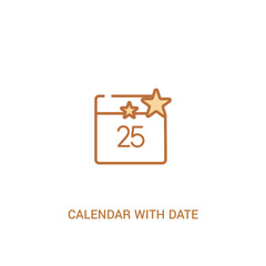 calendar with date concept 2 colored icon. simple line element illustration. outline brown calendar with date symbol. can be used for web and mobile ui/ux.