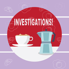 Writing note showing Investigations. Business photo showcasing Formal inquiry Systematic Study Examination Research Analysis