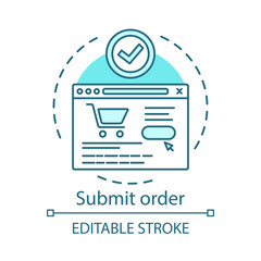 Submit order concept icon. Online shopping idea thin line illustration. E commerce. Internet store website. Digital purchase. Place order. Payment options. Vector isolated drawing. Editable stroke