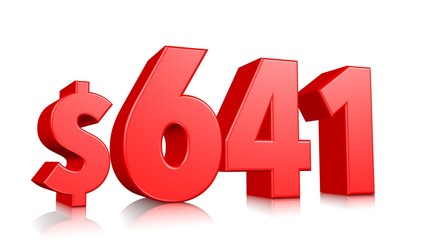 641$ Six hundred forty one price symbol. red text number 3d render with dollar sign on white background
