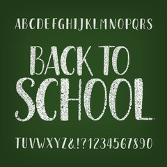 Back to School alphabet font. Hand drawn chalk letters and numbers. Stock vector typeface.