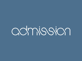 Admission lettering typography vector template.