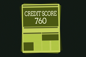 Obraz premium Writing note showing Credit Score 760. Business photo showcasing numerical expression based on level analysis of person.