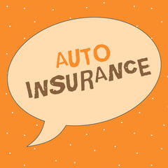 Writing note showing Auto Insurance. Business photo showcasing Protection against financial loss in case of accident.