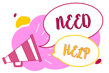 Word writing text Need Help. Business concept for When someone is under pressure and cannot handle the situation Megaphone loudspeaker speech bubbles important message speaking out loud