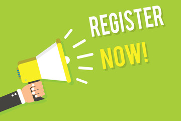 Conceptual hand writing showing Register Now. Business photo text Name in an Official List Enlist to be a Member Sign up Man holding megaphone loudspeaker green background speaking loud