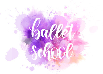 Ballet school lettering