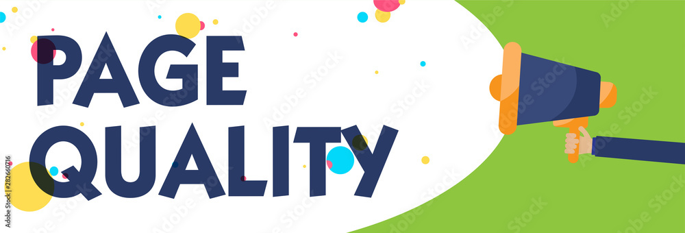 Poster writing note showing page quality. business photo showcasing effectiveness of a website in terms of 