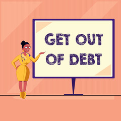Word writing text Get Out Of Debt. Business concept for No prospect of being paid any more and free from debt.