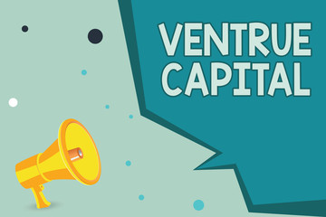 Text sign showing Ventrue Capital. Conceptual photo financing provided by firms to small early stage ones.