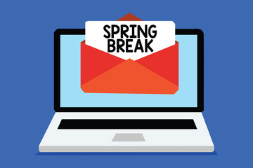 Word writing text Spring Break. Business concept for Vacation period at school and universities during spring Computer receiving email important message envelope with paper virtual