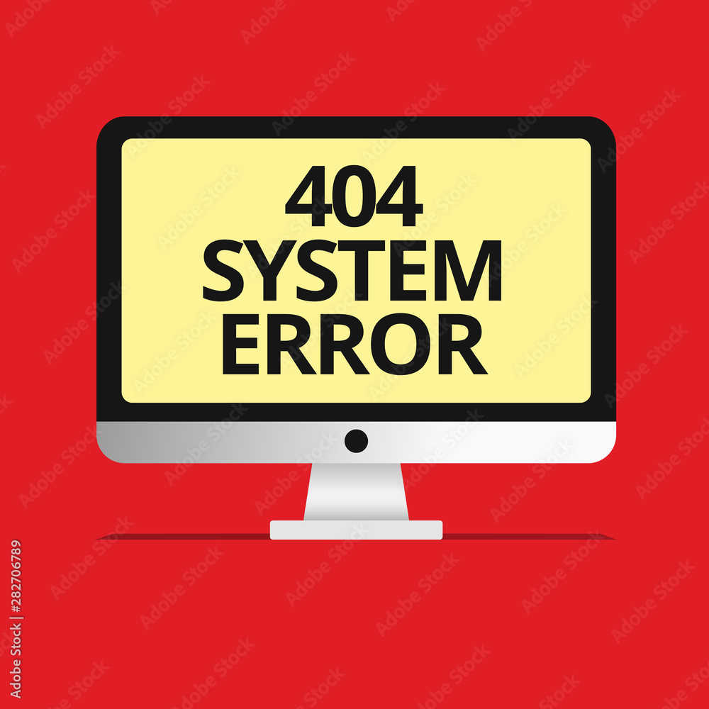 Fototapete Text sign showing 404 System Error. Conceptual photo message appears when website is down and cant be reached.