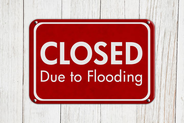 Obraz premium Closed Due to Flooding sign