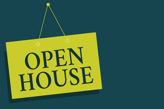 Writing note showing Open House. Business photo showcasing you can come whatever whenever want Make yourself at home Yellow board wall communication open close sign gray background