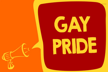 Handwriting text Gay Pride. Concept meaning Dignity of an idividual that belongs to either a man or woman Megaphone loudspeaker speech bubble important message speaking out loud